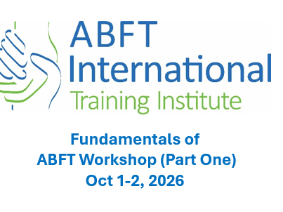Fundamentals of ABFT Workshop (Part One: Oct 1-2, 2026)