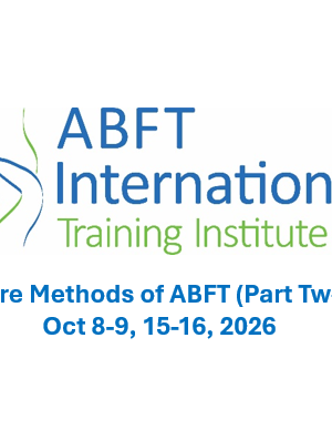 Core Methods of ABFT Workshop (Part Two: October 8-9, 15-16 2026)